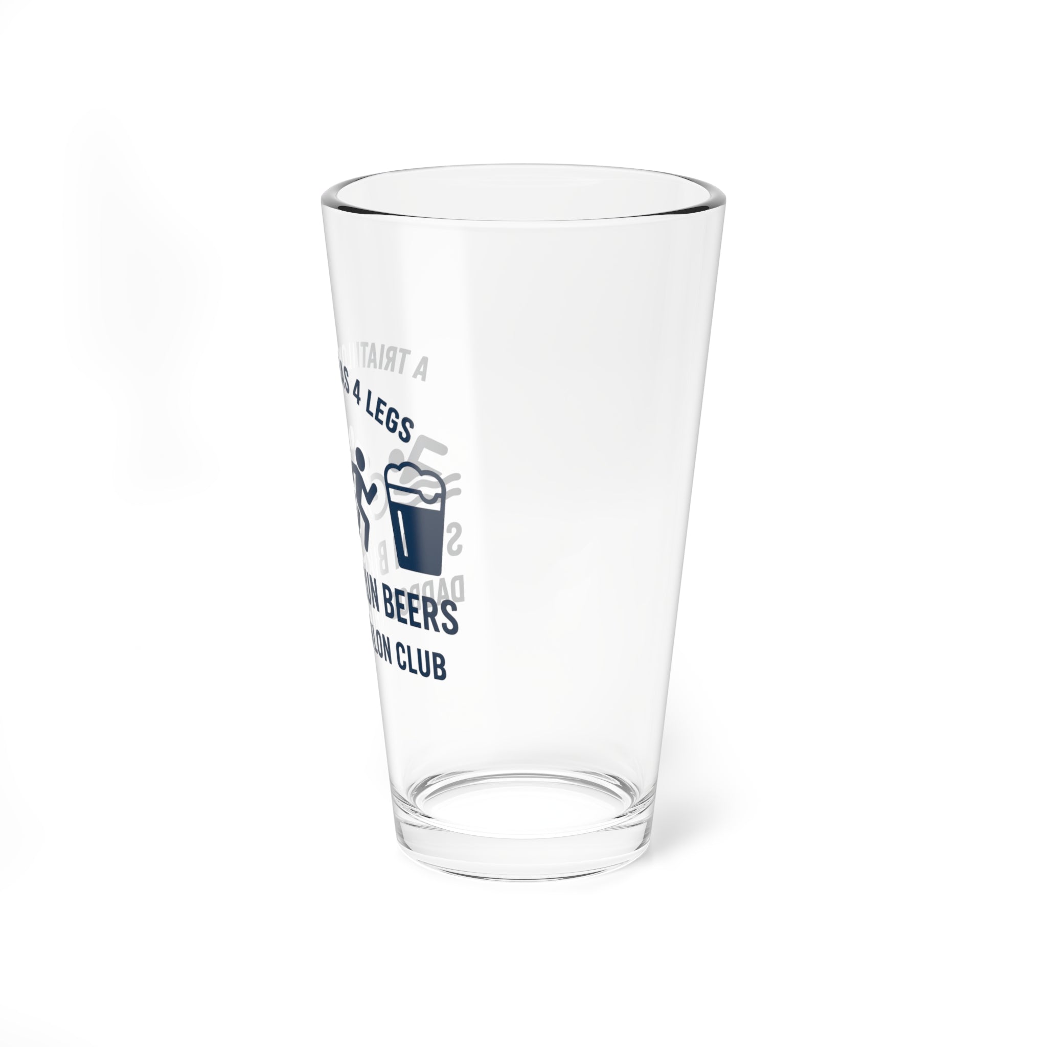 A Triathlon Has 4 Legs: Swim Bike Run Beers" 16oz Beer Glass