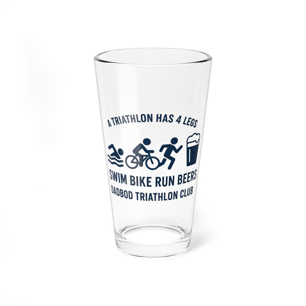 A Triathlon Has 4 Legs: Swim Bike Run Beers" 16oz Beer Glass