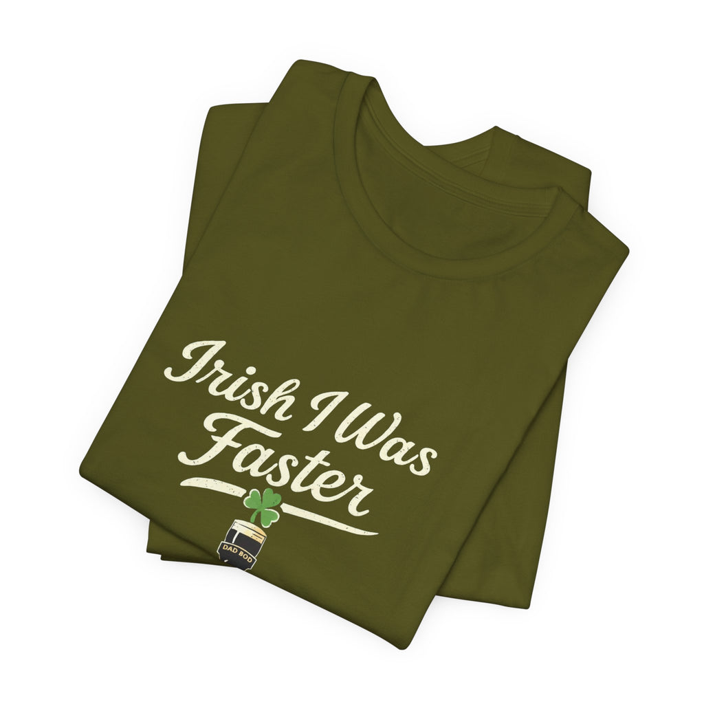 St. Patrick's Day "Irish I Was Faster"